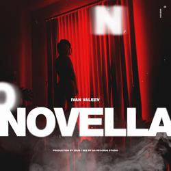 Ivan Valeev - Novella (Mnsr Remix)