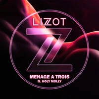 LIZOT, Holy Molly - Menage A Trois