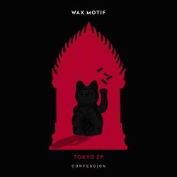 Wax Motif - Tokyo (Original Mix)