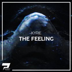Kyrie - The Feeling (Original Mix)