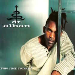 Dr. Alban - This Time I'm Free