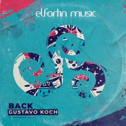 Gustavo Koch - Back (Original Mix)