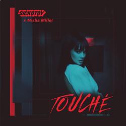 Sickotoy - Touche (feat. Misha Miller)