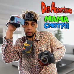 Dee Agostinho - Мама смотри