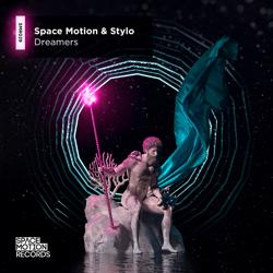 Stylo & Space Motion - Dreamers (Original Mix)