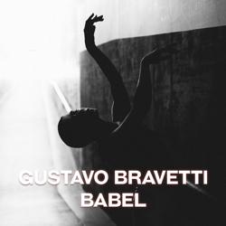 Gustavo Bravetty - Babel (Original Mix)