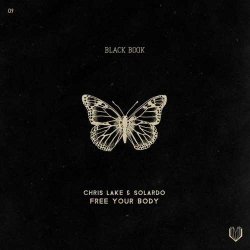 Chris Lake & Solardo - Free Your Body (Extended Mix)