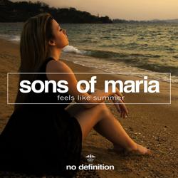 Sons Of Maria - Feels Like Summer (Original Mix)
