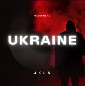 JKLN - Welcome To Ukraine
