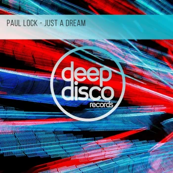 Paul Lock - Just A Dream