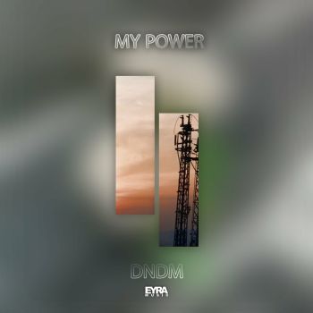 DNDM - My Power