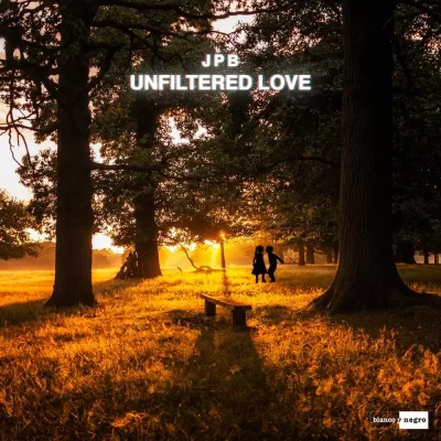 JPB - Unfiltered Love
