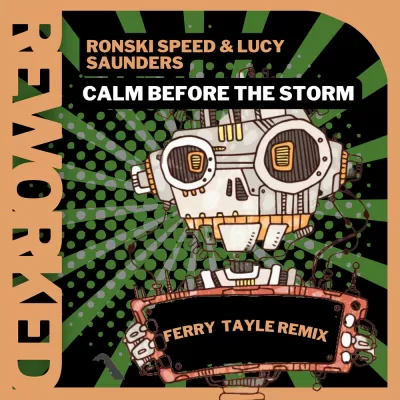 Ronski Speed feat. Lucy Saunders - Calm Before The Storm (Ferry Tayle Remix)