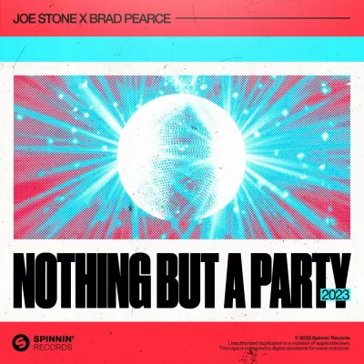 Joe Stone feat. Brad Pearce - Nothing But A Party