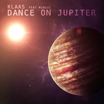Klaas feat. Mingue - Dance On Jupiter