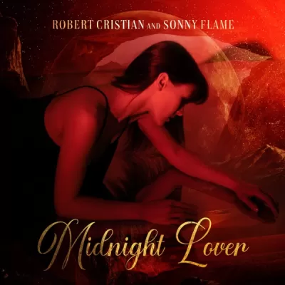 Robert Cristian feat. Sonny Flame - Midnight Lover