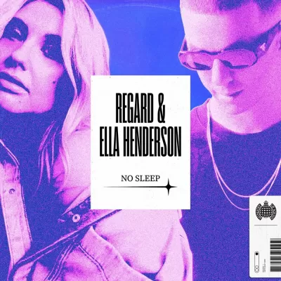 Regard feat. Ella Henderson - No Sleep