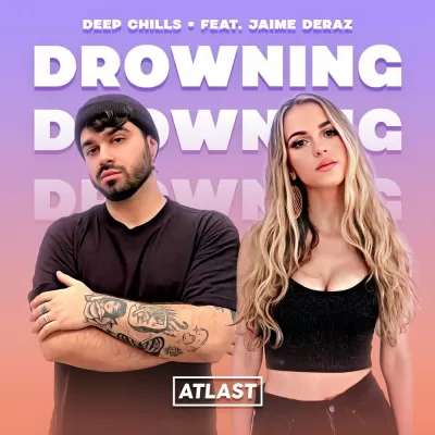 Deep Chills feat. Jaime Deraz - Drowning