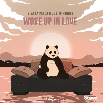 Viva La Panda feat. Justin Rhodes - Woke Up In Love
