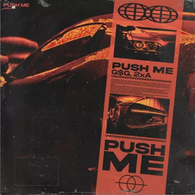 G$G feat. 2xA - Push Me