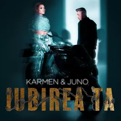 Karmen feat. Juno - Iubirea Ta