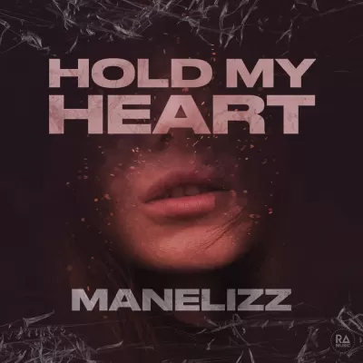 Manelizz - Hold My Heart