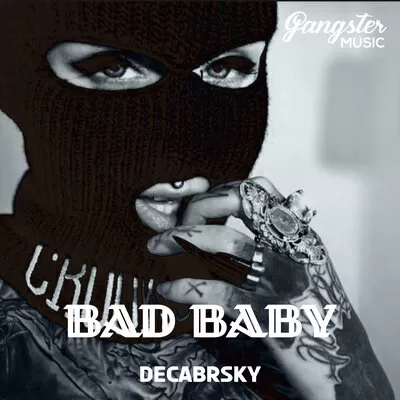 Decabrsky - Bad Baby