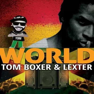 Tom Boxer feat. Lexter - World